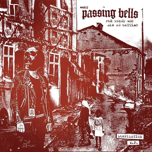 V.A.(Passing Bells) / What Passing Bells for These Who Die As Cattle? EP