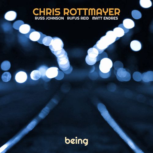 CHRIS ROTTMAYER / クリス・ロットマイヤー / Being
