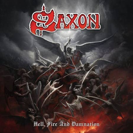 SAXON / サクソン / HELL, FIRE AND DAMNATION / ヘル、ファイア・アンド・ダムネイション~天誅のヘル・ファイア~