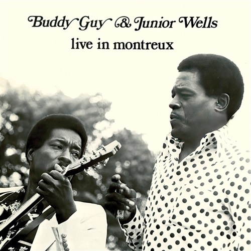 JUNIOR WELLS WITH BUDDY GUY / ジュニア・ウェルズ・ウィズ・バディ・ガイ / LIVE IN MONTREUX
