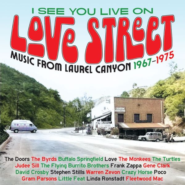 V.A. / I SEE YOU LIVE ON LOVE STREET" MUSIC FROM THE LAUREL CANYON 1967-1975 3CD CLAMSHELL BOX