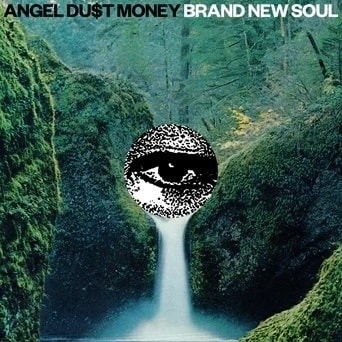 ANGEL DU$T / BRAND NEW SOUL (LP/HUNTER GREEN VINYL)