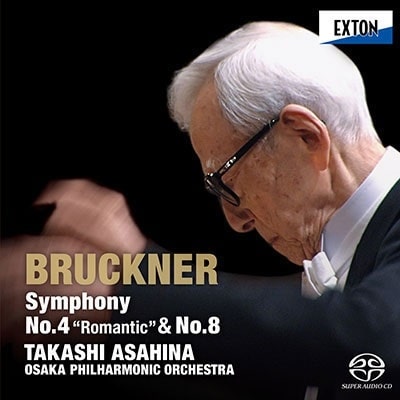 TAKASHI ASAHINA / 朝比奈隆 / ブルックナー: 交響曲 第4番 & 第8番 (SACD)