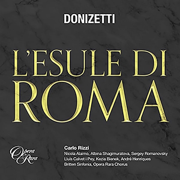 CARLO RIZZI / カルロ・リッツィ / DONIZETTI:L'ESULE DI ROMA