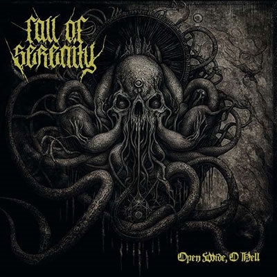 FALL OF SERENITY / OPEN WIDE, O HELL