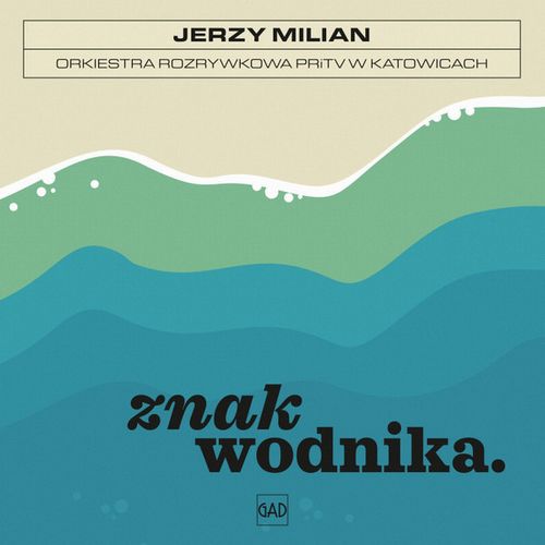JERZY MILIAN / イェジー・ミリアン / Znak Wodnika(LP)