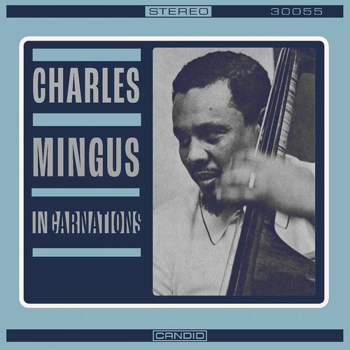CHARLES MINGUS / チャールズ・ミンガス / Incarnations(LP)