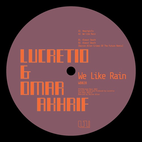 LUCRETIO & OMAR AKHRIF / WE LIKE RAIN