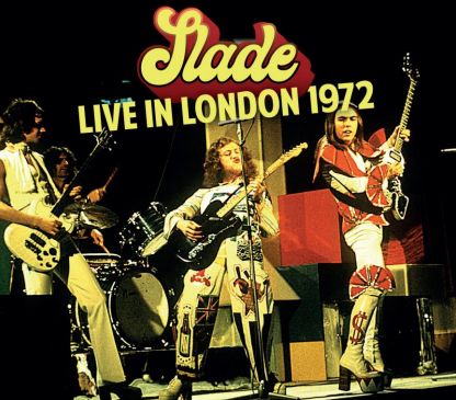 SLADE / スレイド / LIVE IN LONDON 1972