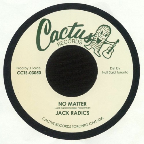 JACK RADICS / ジャック・ラディクス / NO MATTER (7")