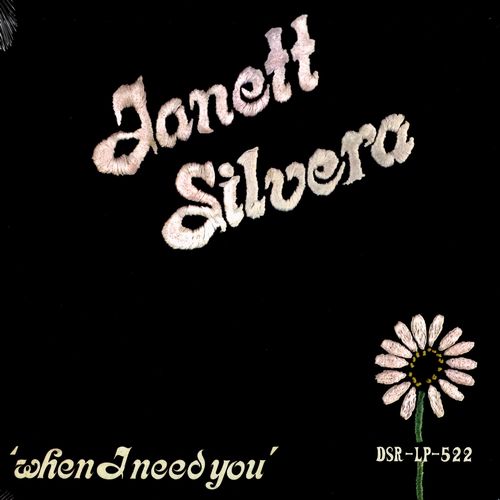 JANETT SILVERA / ジャネット・シルヴェラ / WHEN I NEED YOU