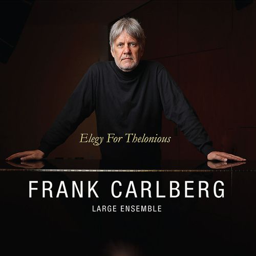 FRANK CARLBERG / フランク・カールバーグ / Elegy For Thelonious