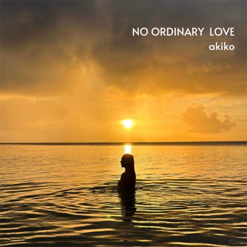 akiko / NO ORDINARY LOVE(7")