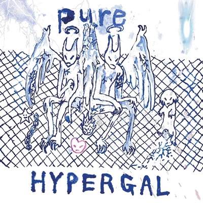 HYPER GAL / Pure