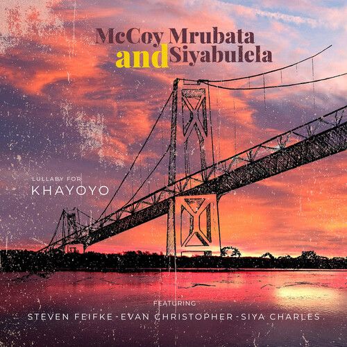 MCCOY MRUBATA / マッコイ・ムルバタ / Lullaby for Khayoyo