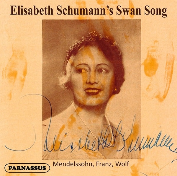 ELISABETH SCHUMANN / エリーザベト・シューマン / SWAN SONG