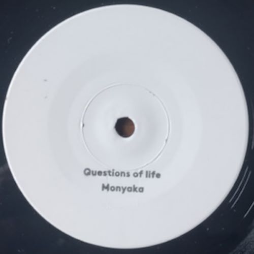 MONYAKA / QUESTIONS OF LIFE