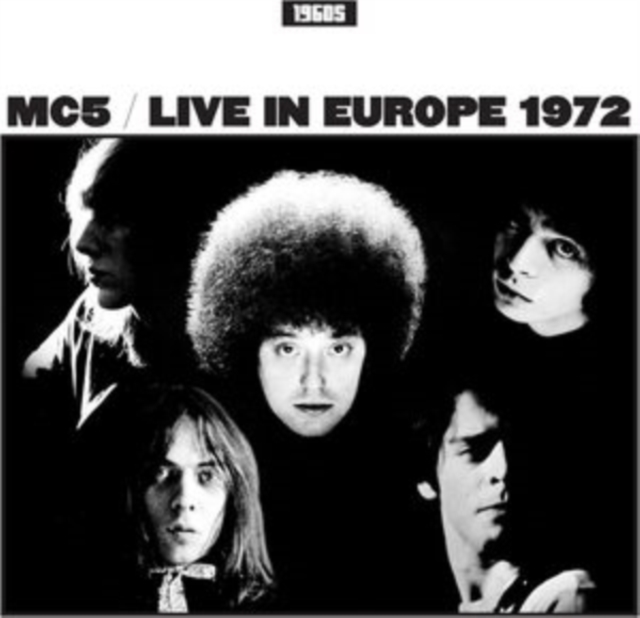 MC5 / LIVE IN EUROPE 1972 (LP)