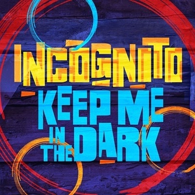 INCOGNITO / インコグニート / KEEP ME IN THE DARK (7")