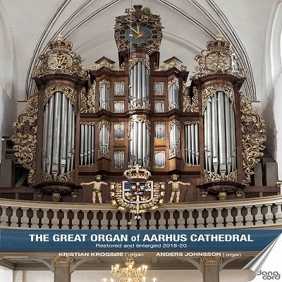ANDERS JOHNSSON / アンデシュ・ヨンソン / GREAT ORGAN OF AARHUS CATHEDRAL