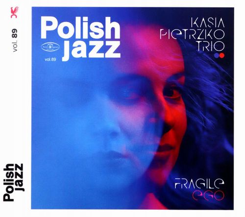 KASIA PIETRZKO / カシャ・ピエトシュコ / Fragile Ego (Polish Jazz Vol 89)