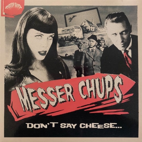 MESSER CHUPS / DON'T SAY CHEESE (LP)