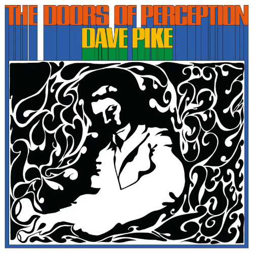 DAVE PIKE / デイヴ・パイク / Doors of Perception(BLUE SWIRL COLORED VINYL)