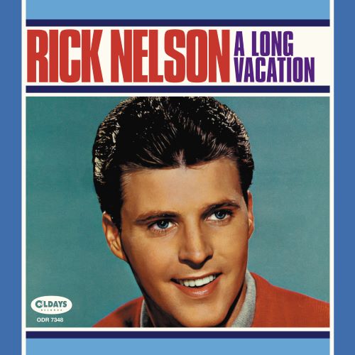 RICK NELSON / リック・ネルソン / ロング・バケイション (紙ジャケットCD)