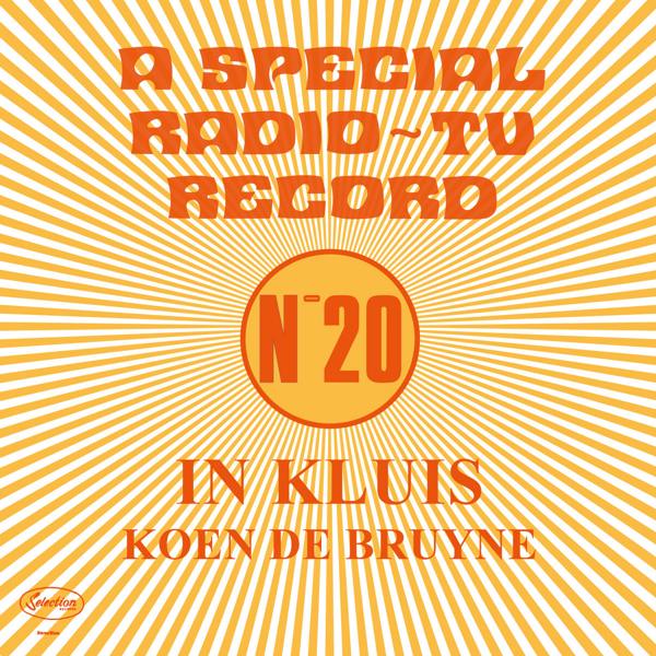 KOEN DE BRUYNE / コーエン・デ・ブライネ / IN KLUIS (A SPECIAL RADIO - TV RECORD - NR.20)