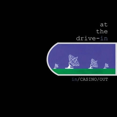 AT THE DRIVE-IN / IN/CASINO/OUT (LP)