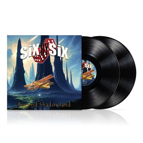 SIX BY SIX / BEYOND SHADOWLAND - 180g LIMITED DOUBLE VINYL