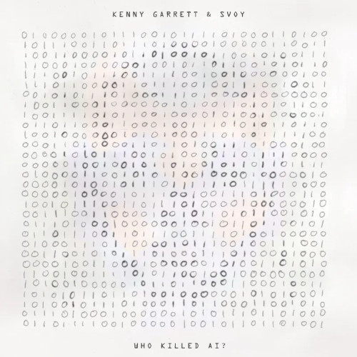 KENNY GARRETT / ケニー・ギャレット / Who Killed AI?