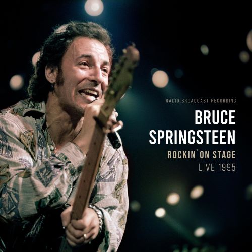 BRUCE SPRINGSTEEN / ブルース・スプリングスティーン / ROCKIN' ON STAGE - LIVE 1995 (LP)