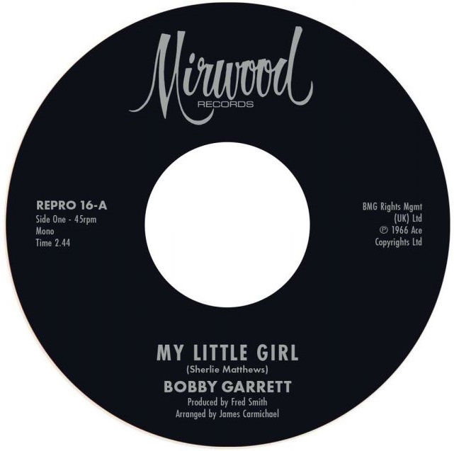 BOBBY GARRETT / BOB & EARL BAND / MY LITTLE GIRL (7")