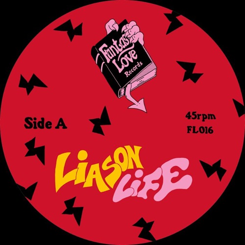 LIASON / LIFE / DISCO PARTY (7")