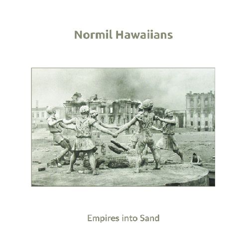 NORMIL HAWAIIANS / EMPIRES INTO SAND (LP)