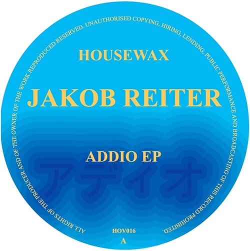 JAKOB REITER / ADDIO EP (INCL. PRINS TOMAS, SHAYDE REMIXES)