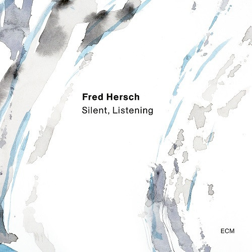 FRED HERSCH / フレッド・ハーシュ / Silent, Listening(LP)