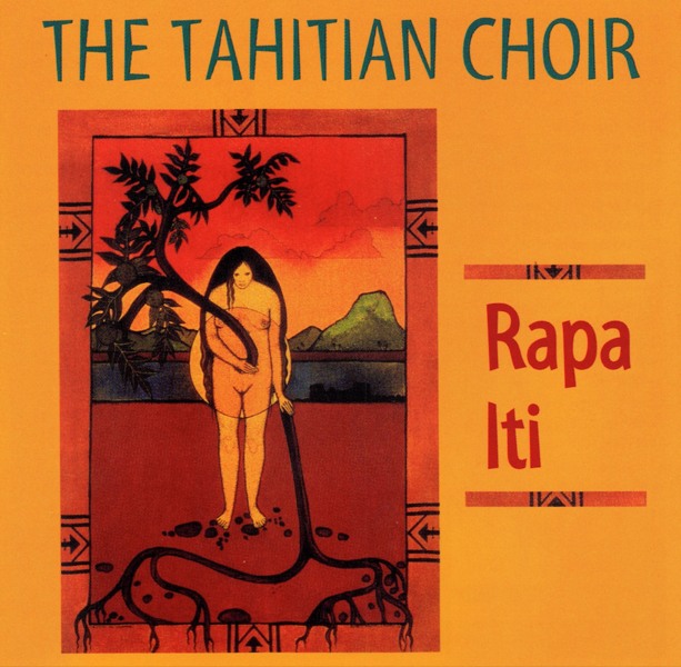 TAHITIAN CHOIR / タヒチアン・クワイア / RAPA ITI