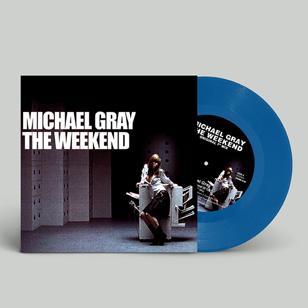 MICHAEL GRAY / マイケル・グレイ / WEEKEND (7" BLUE VINYL)