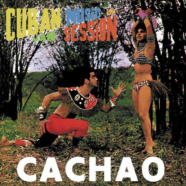 CACHAO / カチャーオ / CUBAN MUSIC IN JAM SESSION