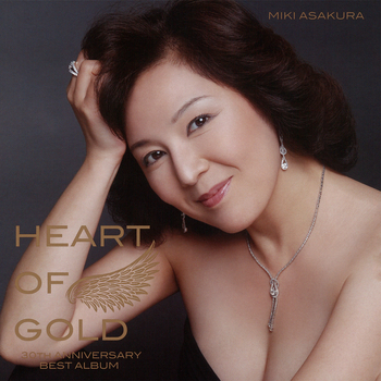 MIKI ASAKURA / 麻倉未稀 / [Vol.1]HEART OF GOLD(LABEL ON DEMAND)