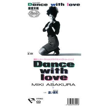 MIKI ASAKURA / 麻倉未稀 / DANCE WITH LOVE(LABEL ON DEMAND)