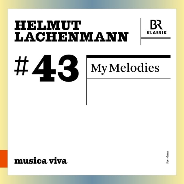 MATTHIAS HERMANN / マティアス・ヘルマン / LACHENMANN:MY MELODIES