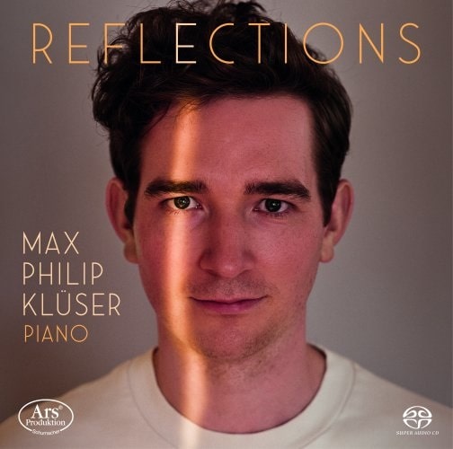 MAX PHILIP KLUSER / マックス・フィリップ・クリューザー / REFLECTIONS PIANO WORKS