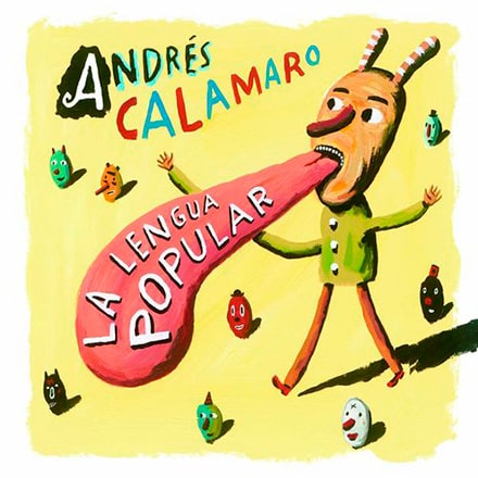 ANDRES CALAMARO / アンドレス・カラマロ / LA LENGUA POPULAR