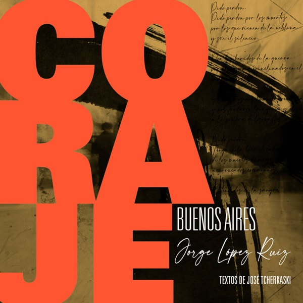 JORGE LOPEZ RUIZ / ホルヘ・ロペス・ルイス / CORAJE BUENOS AIRES