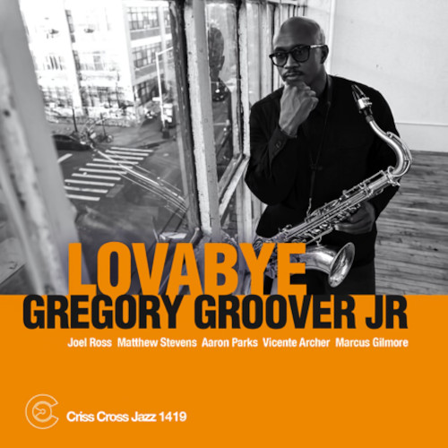 GREGORY GROOVER JR / グレゴリー・グルーヴァーJR / Lovabye