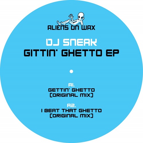 DJ SNEAK / DJスニーク / GETTIN' GHETTO EP