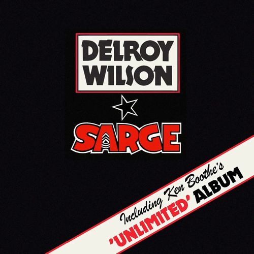 DELROY WILSON & KEN BOOTHE / SARGE/UNLIMITED